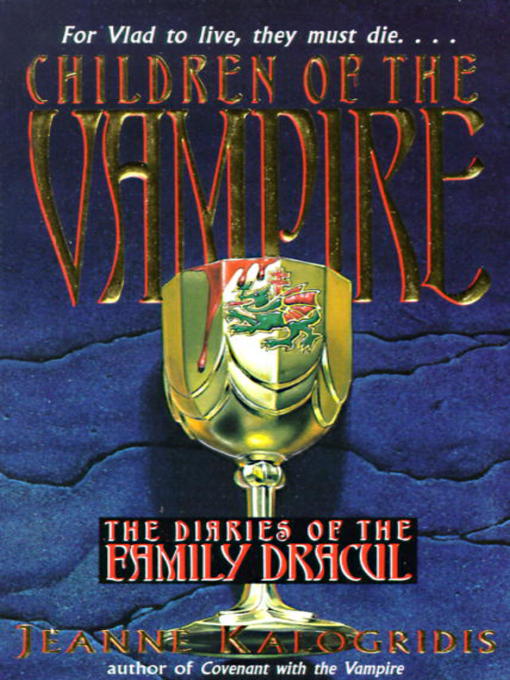 Title details for Children of the Vampire by Jeanne Kalogridis - Available